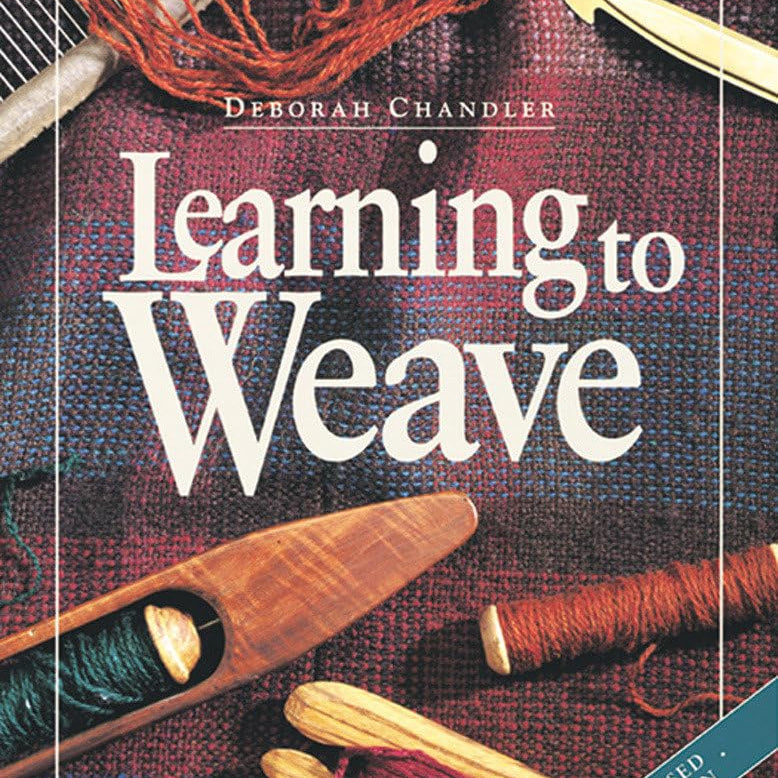 Learning to Weave by Deborah Chandler (Revised Edition)