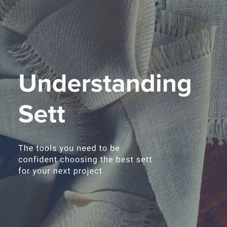 Understanding Sett: The tools you need to be confident choosing the best sett for your next project