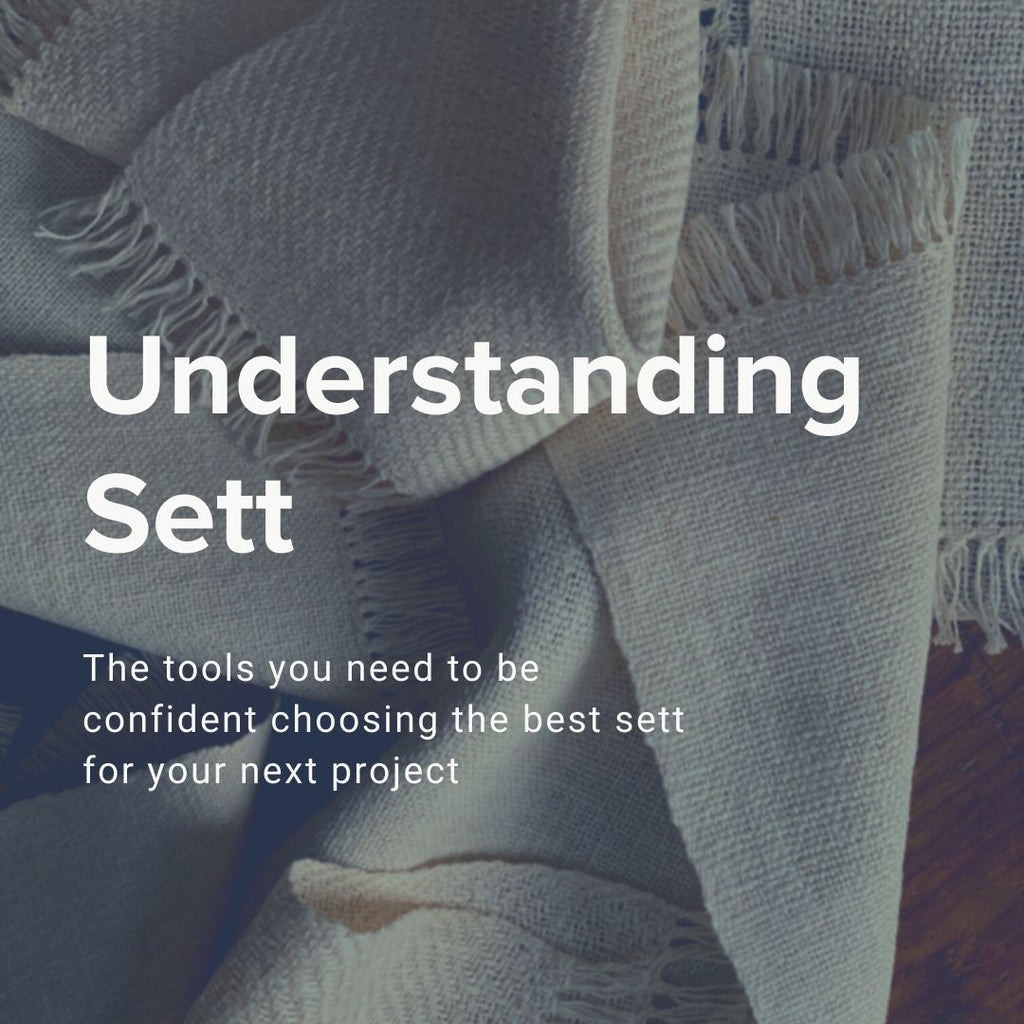 Understanding Sett: The tools you need to be confident choosing the best sett for your next project