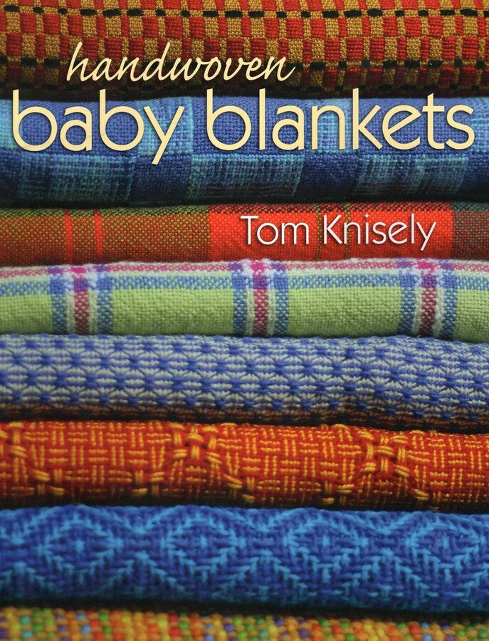 Handwoven Baby Blankets - by Tom Knisely