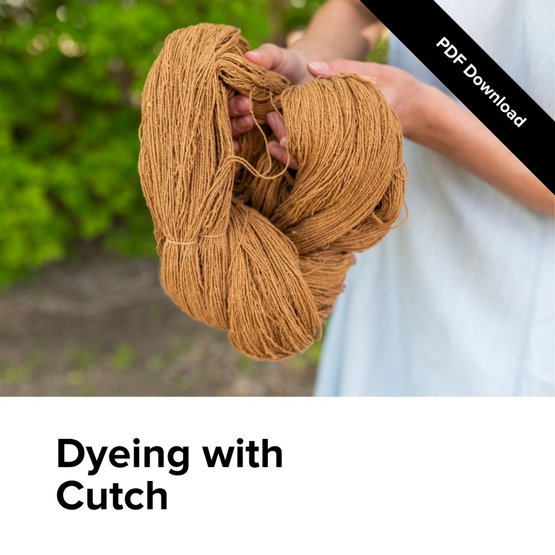 Dyeing with Cutch - PDF - GATHER Textiles Inc.