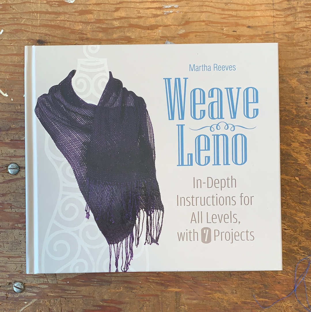 Weave Leno - In Depth Instructions for all Levels